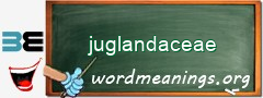 WordMeaning blackboard for juglandaceae